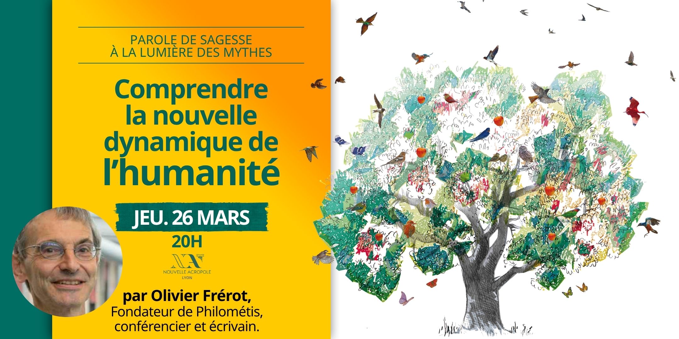 Olivier Frérot : Comprendre la nouvelle dynamique de l’humanité - Naissance d’un...