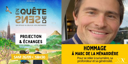 Projection & échanges : En Quête de Sens | Hommage à Marc de la Ménardière