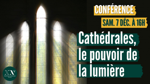 La symbolique des Cathédrales : le pouvoir de la Lumière