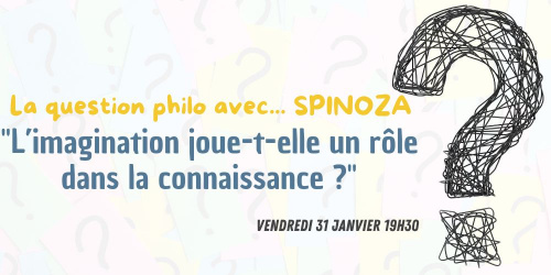 La question philo avec... Spinoza: 