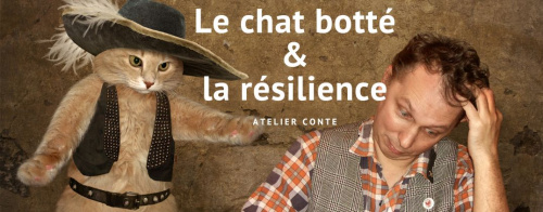 Conte et mini-conférence : « le chat botté et la résilience »