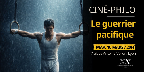 CINÉ-PHILO : LE GUERRIER PACIFIQUE - quand le sport transforme l'homme