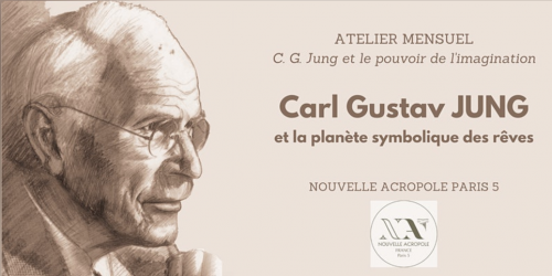 Carl Gustav Jung et le pouvoir de l’imagination - ATELIER 1