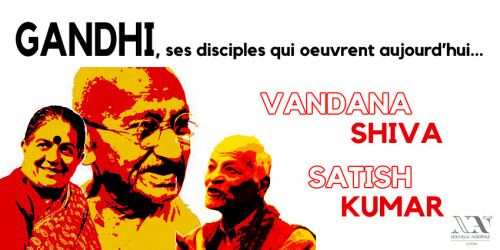 Vandana Shiva, Satish Kumar... Disciples de Gandhi qui œuvrent aujourd’hui - Conférence