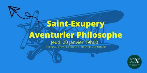 Saint-Exupéry – Aventurier philosophe 